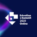 Edvation x Summit 2021 Online ～Beyond GIGA～