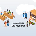 Empowered JAPAN「Edu Days2021」